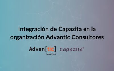 Integración de Capazita en la organización Advantic Consultores